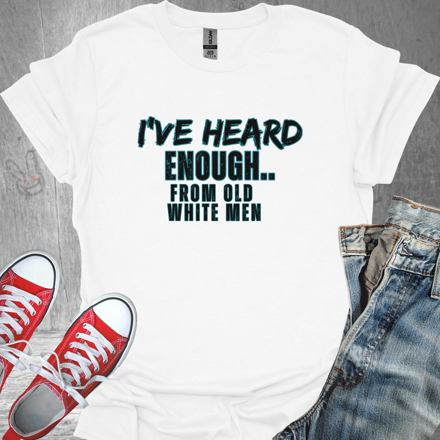 I've Heard Enough from Old White Men - Unisex Jersey Short Sleeve Tee