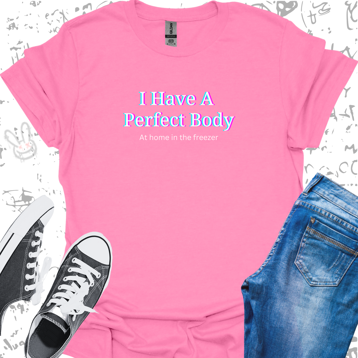 I have a perfect body - Unisex Jersey Short Sleeve Tee