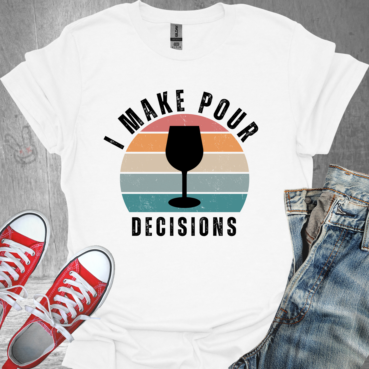 I make Pour Decisions-Wine- Unisex Jersey Short Sleeve Tee