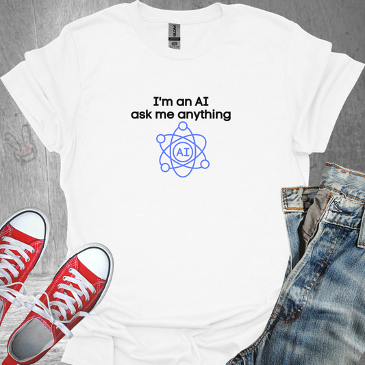 I'm an AI, Ask me Anything- Unisex Jersey Short Sleeve Tee