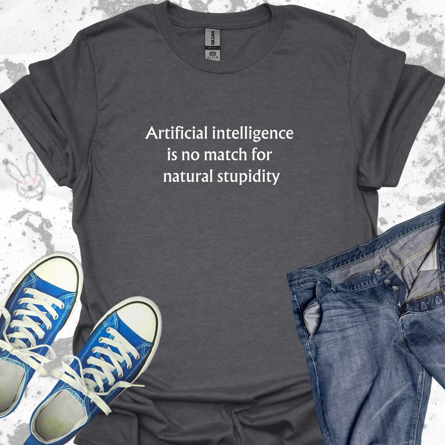 Artificial Intelligence is no match for Natural Stupidity - Unisex Jersey Short Sleeve Tee