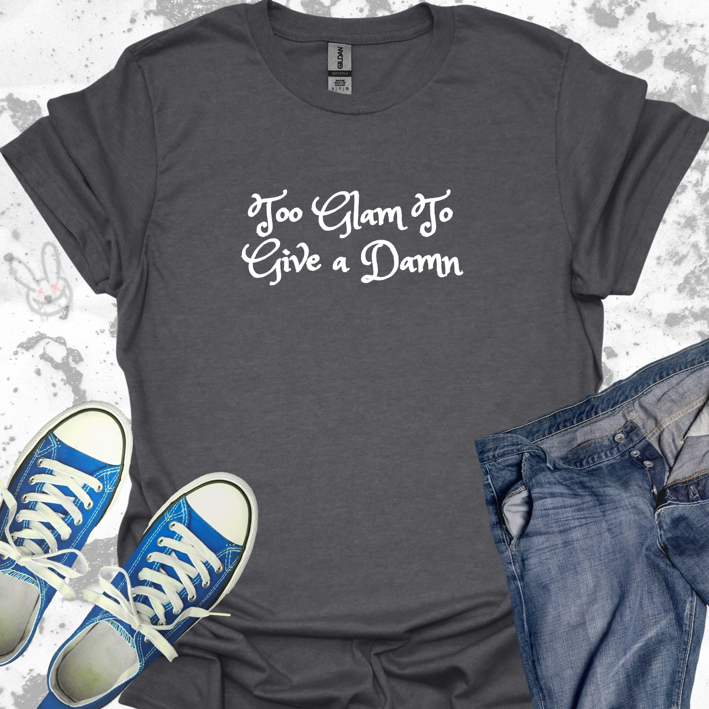 Too Glam To Give a Damn- Unisex Jersey Short Sleeve Tee