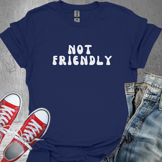 Not Friendly - Unisex Jersey Short Sleeve Tee