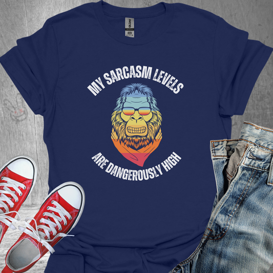 My Sarcasm Levels are Dangerously High- Unisex Jersey Short Sleeve Tee