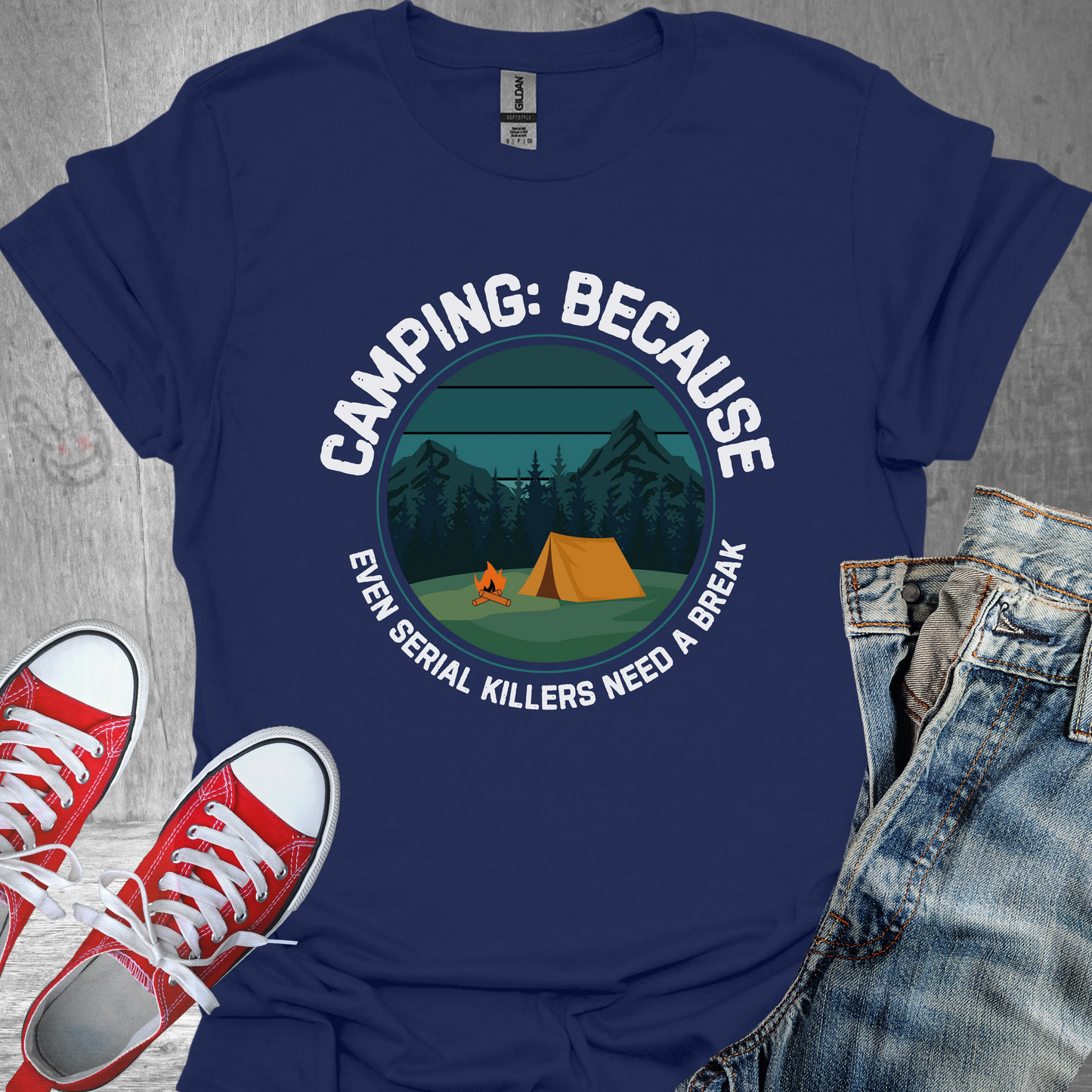 Camping: Because even Serial Killers need a break - Unisex Jersey Short Sleeve Tee