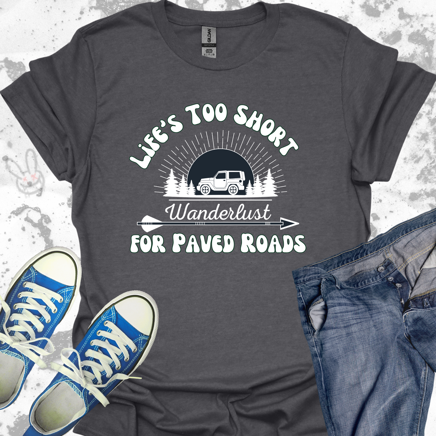 Life's Too Short for Paved Roads- Unisex Jersey Short Sleeve Tee