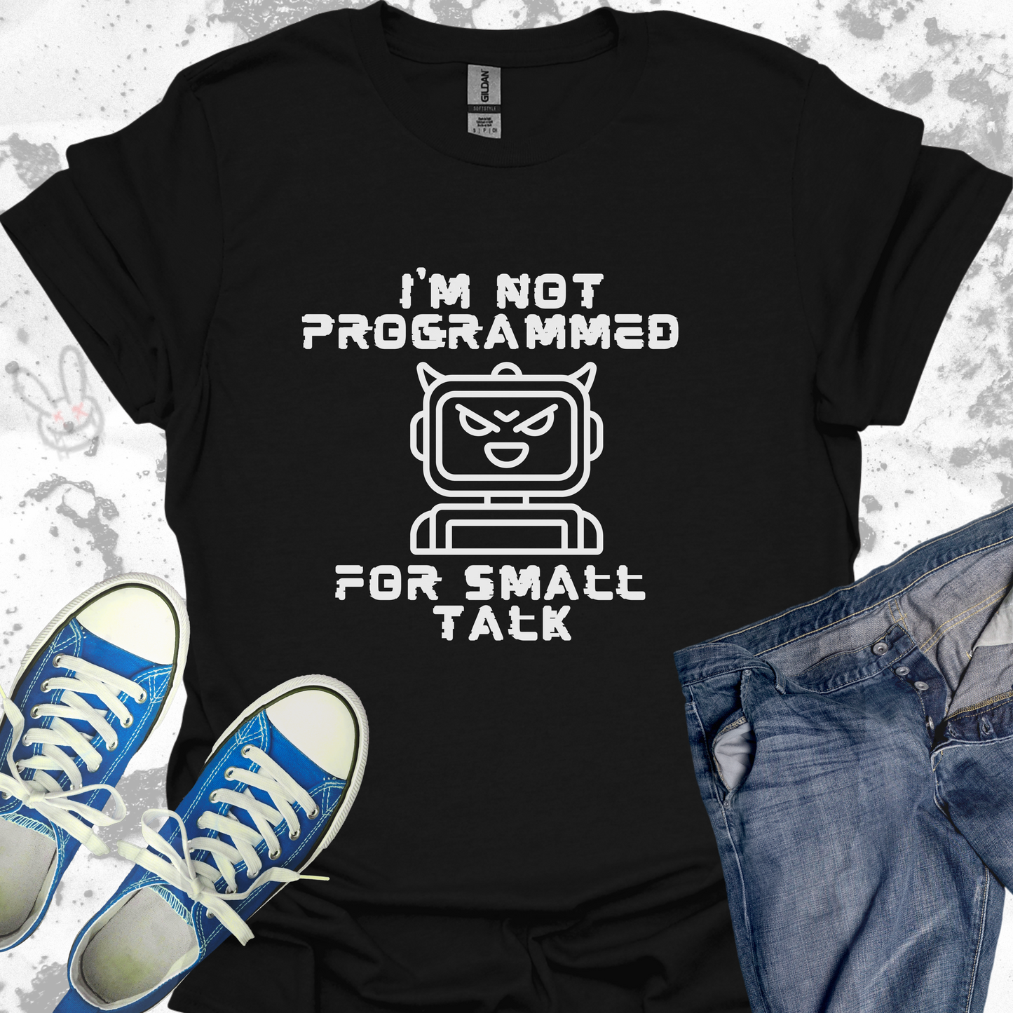 I'm not programmed for small talk - Unisex Jersey Short Sleeve Tee