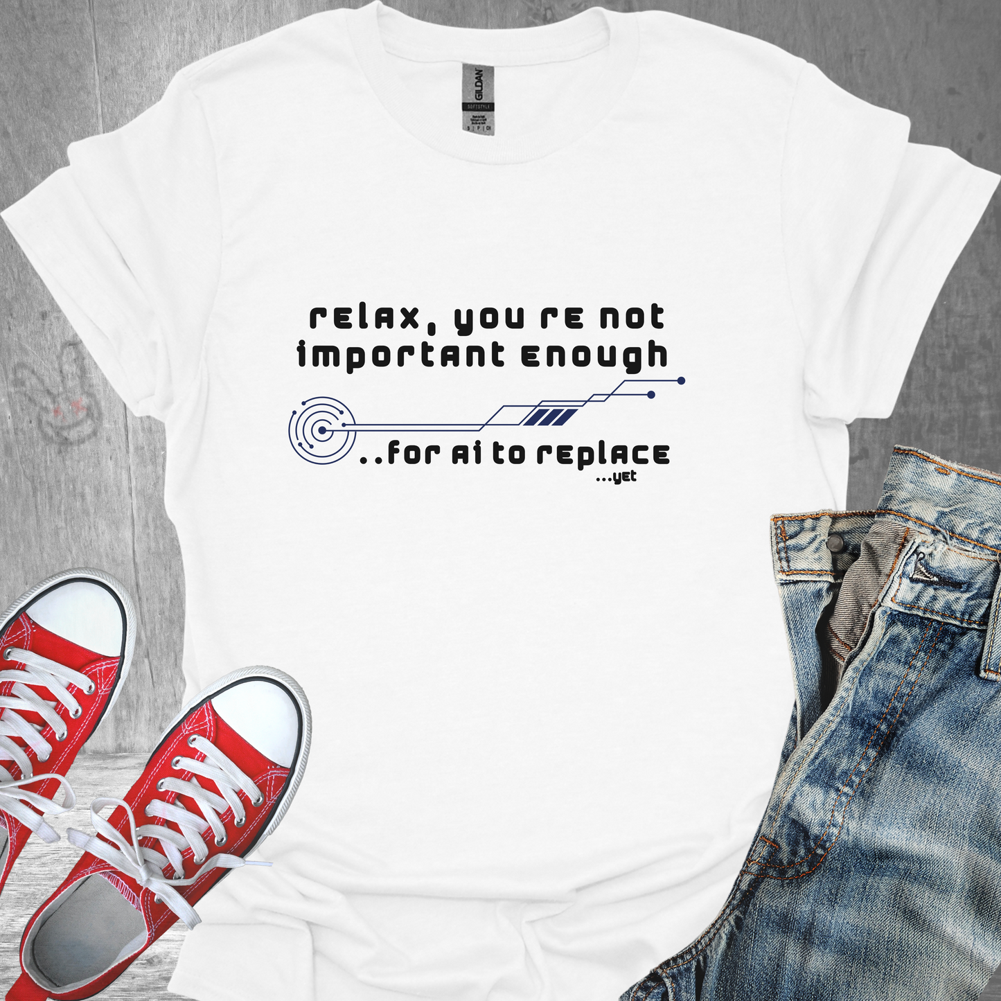 Relax, you're not important enough for AI to replace...yet   - Unisex Jersey Short Sleeve Tee