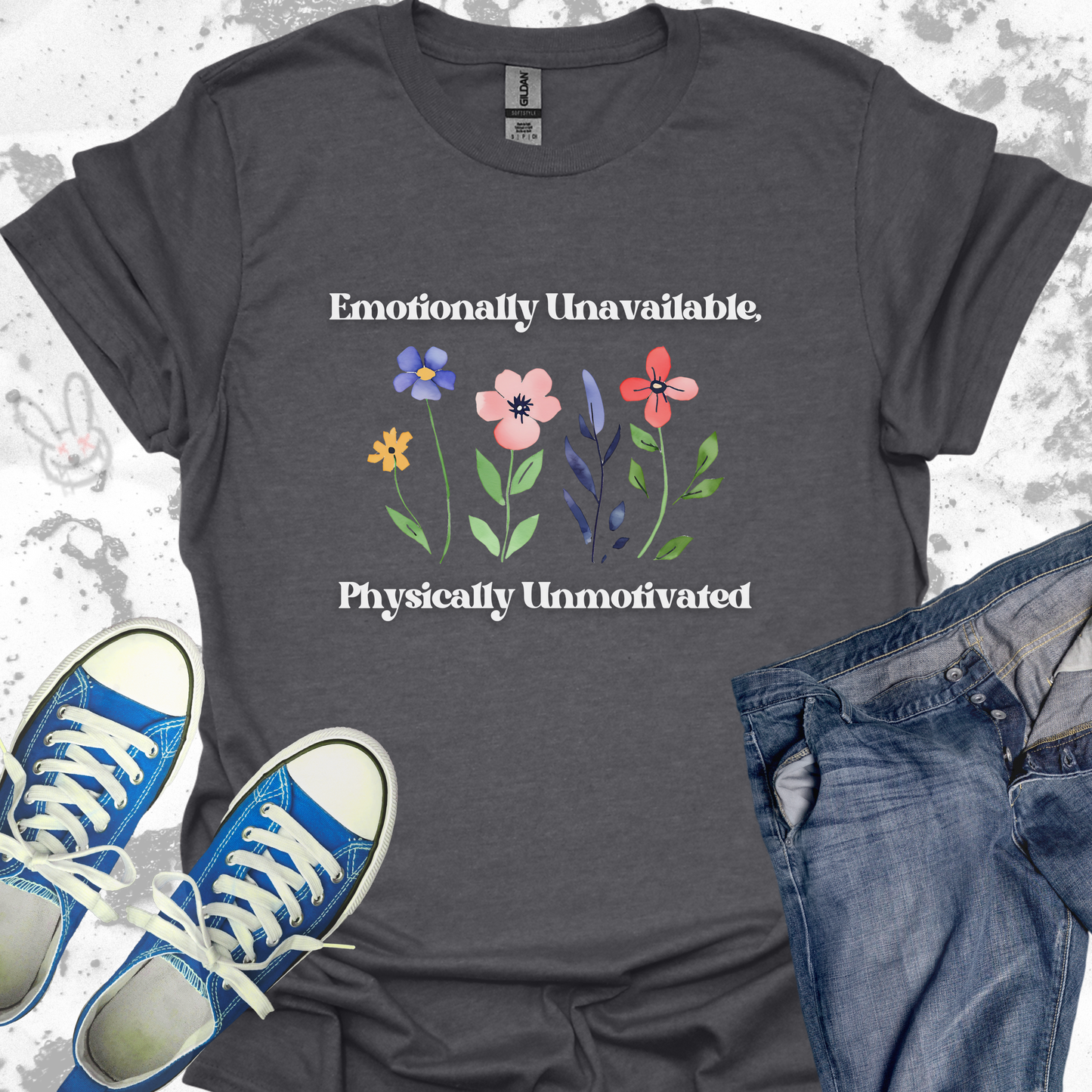 Emotionally Unavailable, Physically Unmotivated (flowers)- Unisex Jersey Short Sleeve Tee