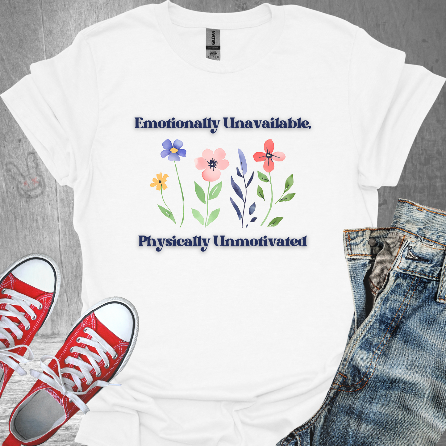 Emotionally Unavailable, Physically Unmotivated (flowers)- Unisex Jersey Short Sleeve Tee