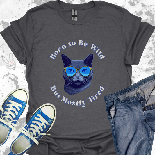 Born to be Wild But Mostly Tired (Cat)- Unisex Jersey Short Sleeve Tee