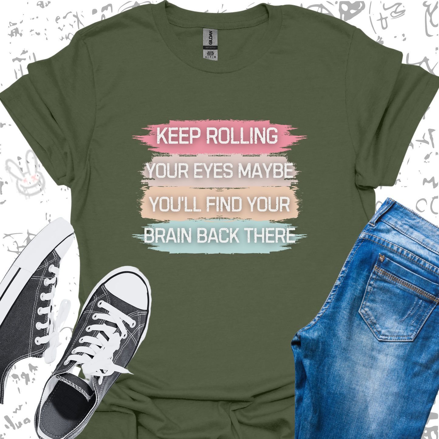 Keep Rolling Your Eyes Maybe You'll Find Your Brain Back There - Unisex Jersey Short Sleeve Tee