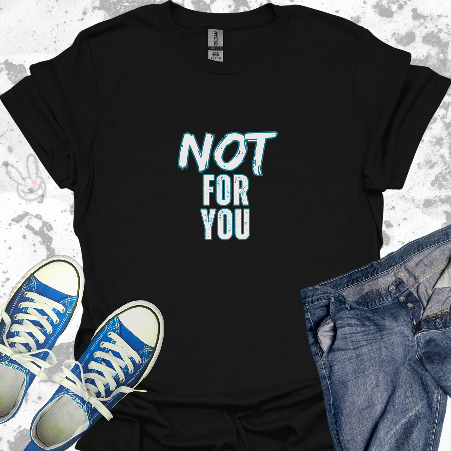 Not for You - Unisex Jersey Short Sleeve Tee